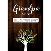 Grandpa Tell me your Story: A Guided Keepsake Journal for your Grandfather to share his Life & his Memories - Paperback