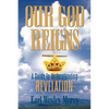 Our God Reigns - Paperback