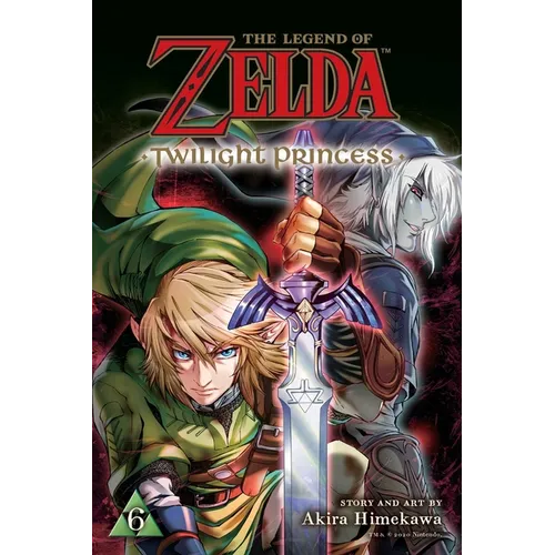 The Legend of Zelda: Twilight Princess, Vol. 6 - Paperback