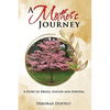 A Mother's Journey: A Story of Drugs, Suicide, and Survival - Paperback