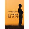 Confessions of a Broken Man - Paperback