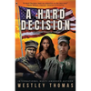 A Hard Decision - Paperback