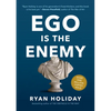 Ego Is the Enemy - Hardcover