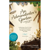 An Administrator's Garden - Sowing Seeds of Hope: Cultivating a Church's Path to Greater Achievement Through Seven Holistic Life Skills - Hardcover