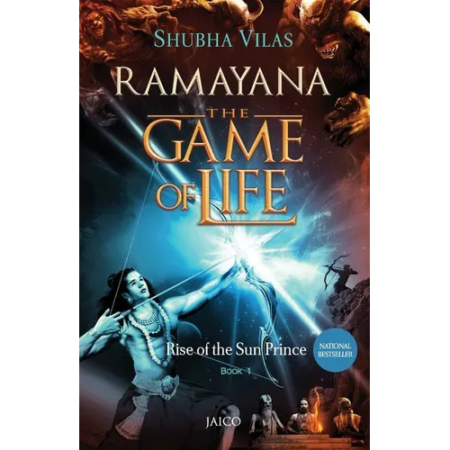 Ramayana: The Game of Life - Book 1 - Rise of the Sun Prince - Paperback