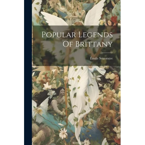 Popular Legends Of Brittany - Paperback