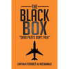 The Black Box: ''Dead Pilots Don't Talk'' - Paperback