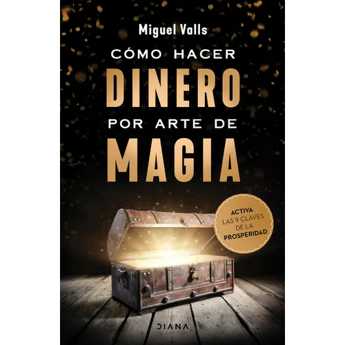 Cómo Hacer Dinero Por Arte de Magia / Making Money by Magic - Paperback