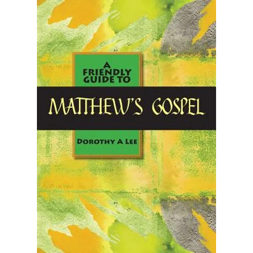 Friendly Guide to Matthew's Gospel - Paperback