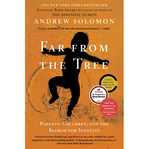 Far from the Tree: Parents, Children, and the Search for Identity - Paperback