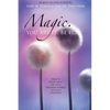Magic. You Are It. Be It. - Paperback