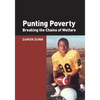 Punting Poverty: Breaking the Chains of Welfare - Paperback