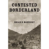 Contested Borderland: The Civil War in Appalachian Kentucky and Virginia - Paperback