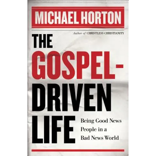 Gospel-Driven Life - Paperback