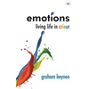 Emotions: Living Life in Colour - Paperback