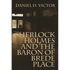 Sherlock Holmes and The Baron of Brede Place - Paperback