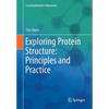 Exploring Protein Structure: Principles and Practice - Paperback