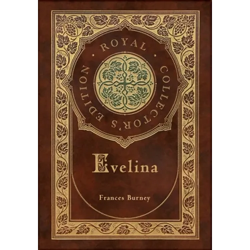 Evelina (Royal Collector's Edition) (Case Laminate Hardcover with Jacket) - Hardcover