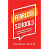 Fearless Schools: Building Trust, Resilience, and Psychological Safety - Paperback