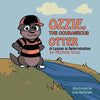 Ozzie, the Courageous Otter: A Lesson in Determination - Paperback
