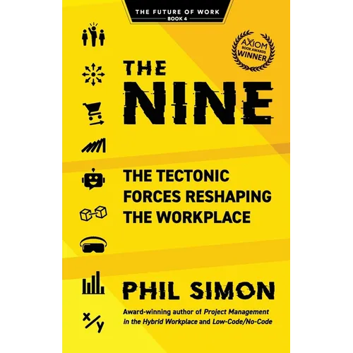 The Nine: The Tectonic Forces Reshaping the Workplace - Paperback