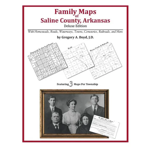 Family Maps of Saline County, Arkansas - Paperback