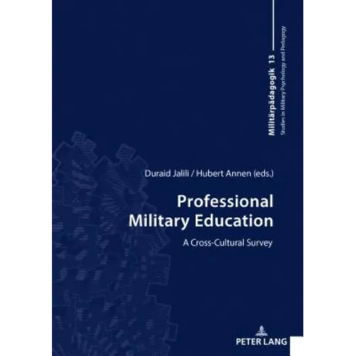 Professional Military Education: A Cross-Cultural Survey - Hardcover