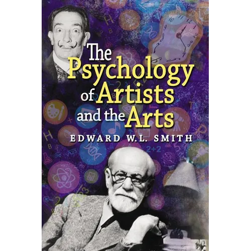 The Psychology of Artists and the Arts - Paperback