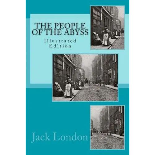 People Of The Abyss (Illustrated) - Paperback