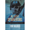 All About Spoonerisms: The Backassward Story - Paperback