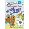 The Berenstain Bears: We Love Soccer! - Paperback