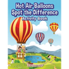 Hot Air Balloons Spot the Difference Activity Book - Paperback