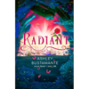 Radiant: Volume 2 - Paperback