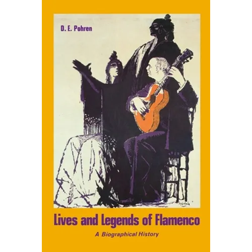 Lives and Legends of Flamenco - Paperback