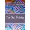The Sea Fairies - Paperback