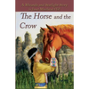 The Horse and the Crow: a Miranda and Starlight Story - Paperback