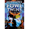 The Fowl Twins Get What They Deserve - Paperback