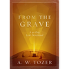 From the Grave: A 40-Day Lent Devotional - Paperback