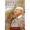 Tolkien's Faith: A Spiritual Biography - Hardcover