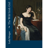 The Wild Irish Girl - Paperback