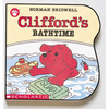 Clifford's Bathtime - Board Book