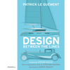 Design Between the Lines - Hardcover