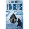 By Their Cold Fingers - Hardcover