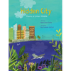 Hidden City: Poems of Urban Wildlife - Hardcover