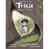 Trixie learns to trust - Hardcover