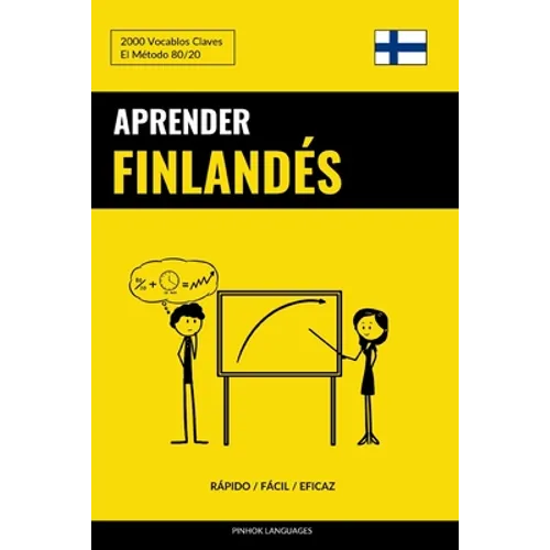 Aprender Finlandés - Rápido / Fácil / Eficaz: 2000 Vocablos Claves - Paperback