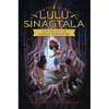 Lulu Sinagtala and the City of Noble Warriors - Hardcover