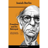 Freedom and Its Betrayal: Six Enemies of Human Liberty - Updated Edition - Paperback