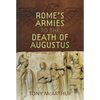 Rome's Armies to the Death of Augustus - Hardcover