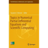 Topics in Numerical Partial Differential Equations and Scientific Computing - Hardcover
